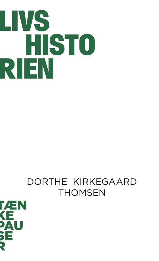 Livshistorien (e-bog) af Dorthe Kirkegaard Thomsen