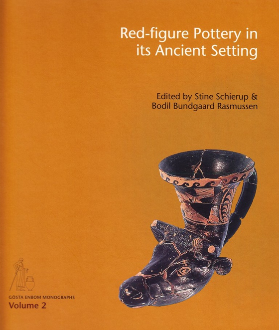 Red-figure Pottery in its Ancient Setting - Acts of the International Colloquium held at Copenhagen, November 5-6, 2009 (e-bog) af n a