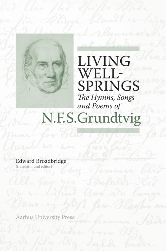 Living Wellsprings - The Hymns, Songs, and Poems of N.F.S. Grundtvig (e-bog) af a