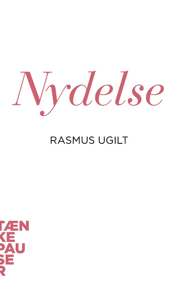 Nydelse (e-bog) af Rasmus Ugilt