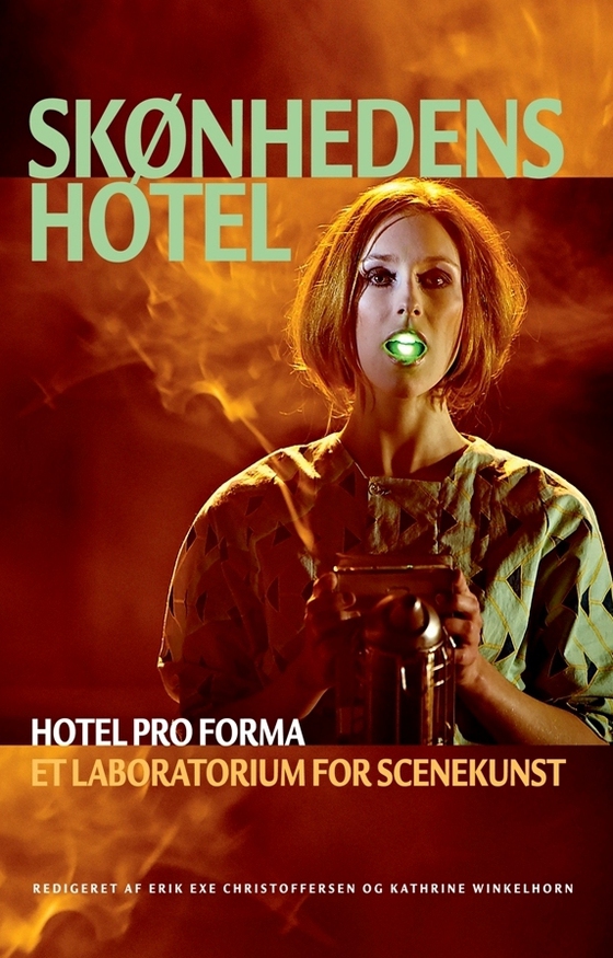 Skønhedens hotel - Hotel Pro Forma. Et laboratorium for scenekunst (e-bog) af n a