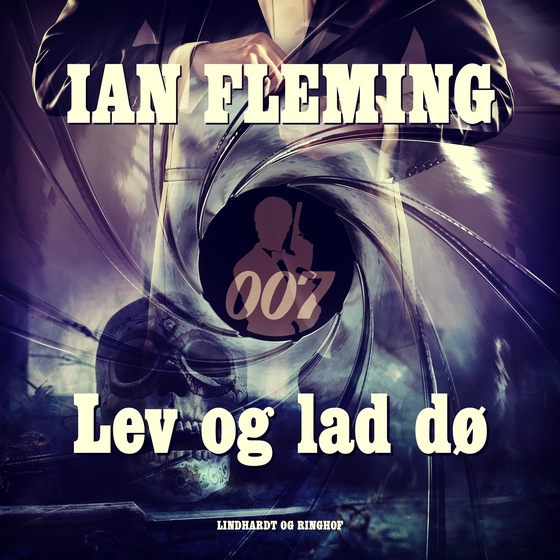 Lev og lad dø (lydbog) af Ian Fleming