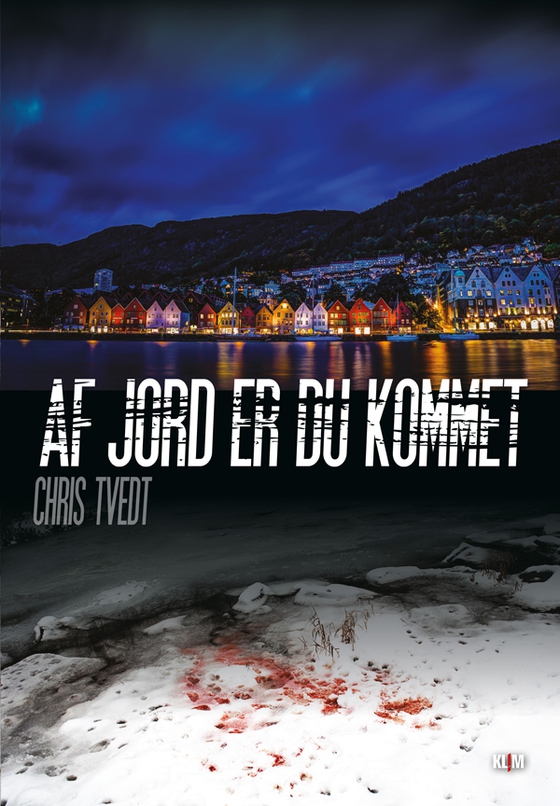 Af jord er du kommet (lydbog) af Chris Tvedt