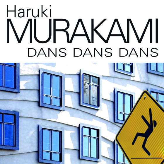 Dans dans dans (lydbog) af Haruki Murakami