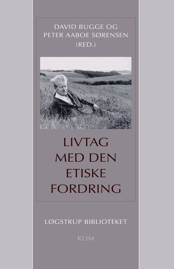 Livtag med den etiske fordring (e-bog) af David Bugge