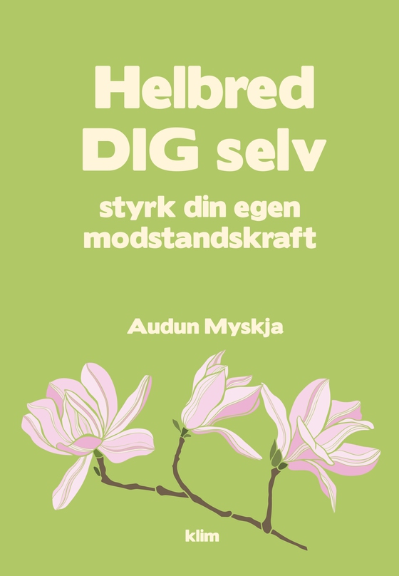 Helbred dig selv - styrk din egen modstandskraft (e-bog) af Audun Myskja