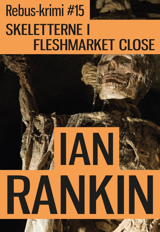 Skeletterne i Fleshmarket Close (e-bog) af Ian Rankin