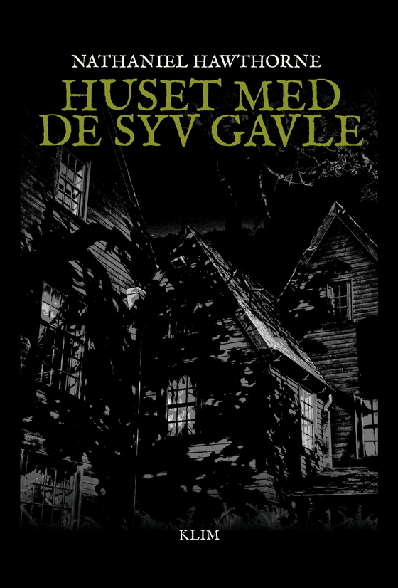 Huset med de syv gavle (e-bog) af Nathaniel Hawthorne