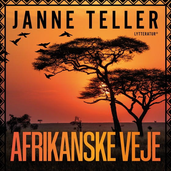 Afrikanske veje (lydbog) af Janne Teller