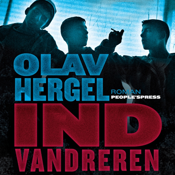 Indvandreren (lydbog) af Olav Hergel