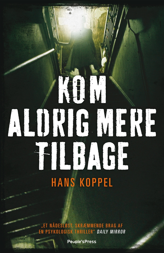 Kom aldrig mere tilbage (e-bog) af Hans Koppel