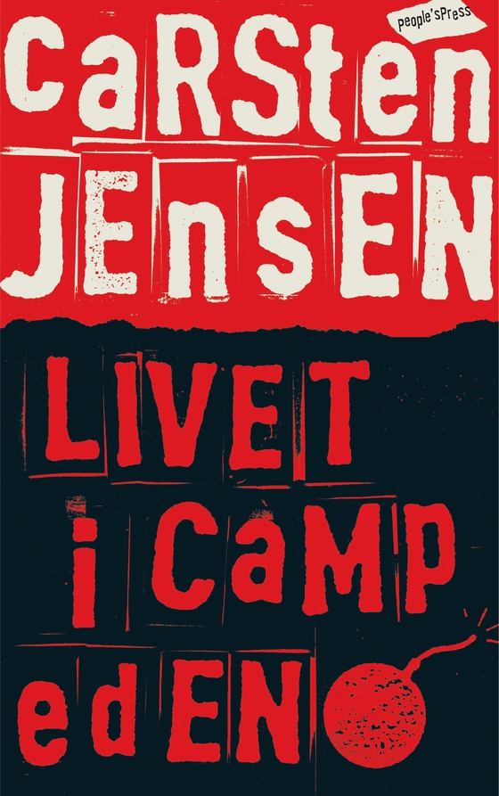 Livet i Camp Eden (e-bog) af Carsten Jensen