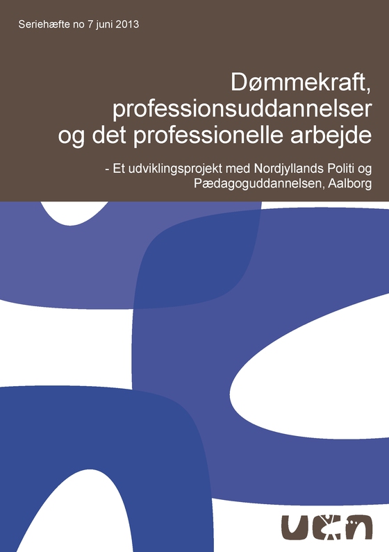 Dømmekraft, professionsuddannelser og det professionelle arbejde