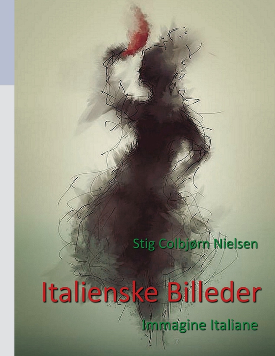 Italienske Billeder - Immagine Italiane (e-bog) af Stig Colbjørn Nielsen