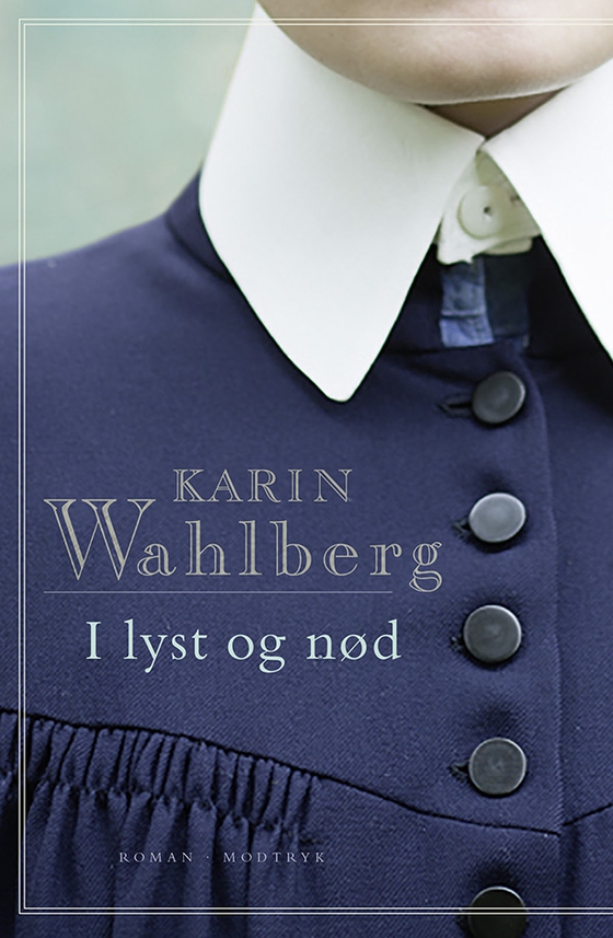 I lyst og nød (e-bog) af Karin Wahlberg