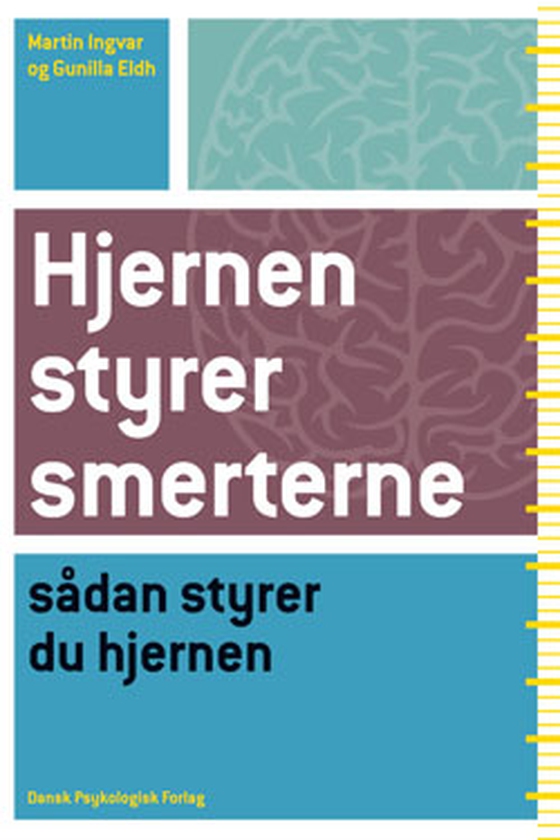 Hjernen styrer smerterne - Sådan styrer du hjernen (e-bog) af Gunilla Eldh