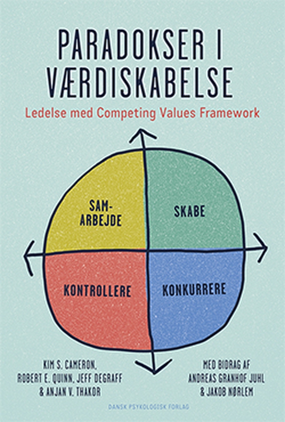 Paradokser i værdiskabelse - Ledelse med Competing Values Framework (e-bog) af Kim S. Cameron