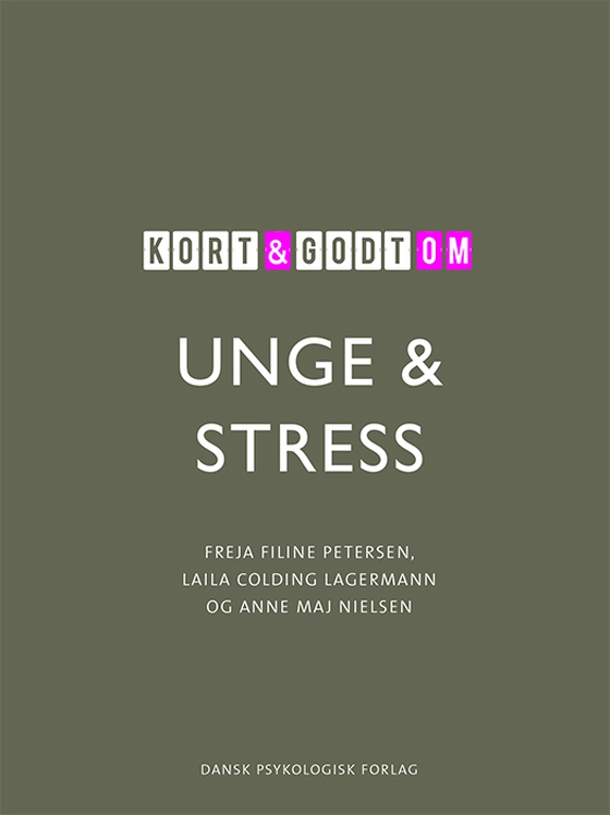 Kort & godt om unge & stress (e-bog) af Laila Colding  Lagermann