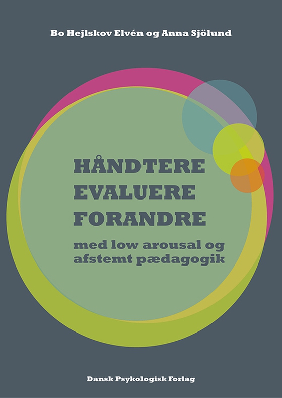 HÅNDTERE, EVALUERE, FORANDRE