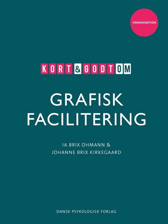 Kort & godt om grafisk facilitering (e-bog) af Johanne Brix Kirkegaard