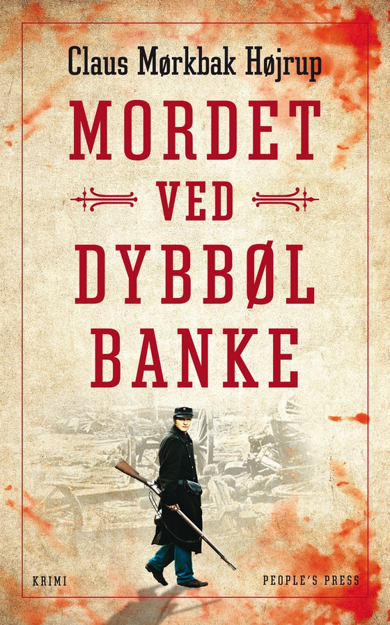 Mordet ved Dybbøl Banke (e-bog) af Claus Mørkbak Højrup