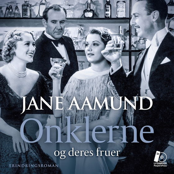 Onklerne - og deres fruer (lydbog) af Jane Aamund