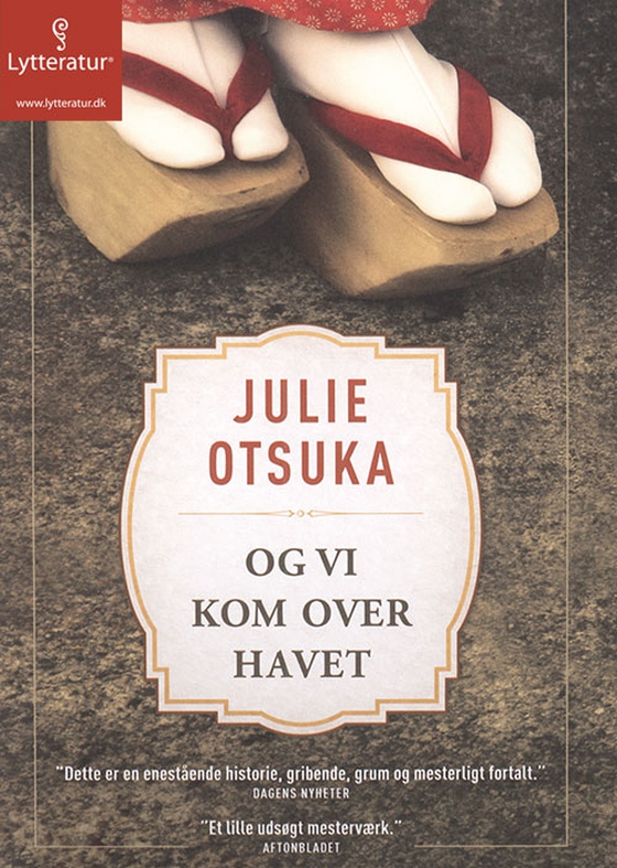 Og vi kom over havet (lydbog) af Julie Otsuka