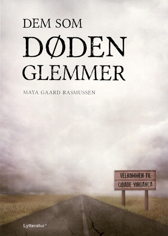 Dem som døden glemmer (lydbog) af Maya Gaard Rasmussen