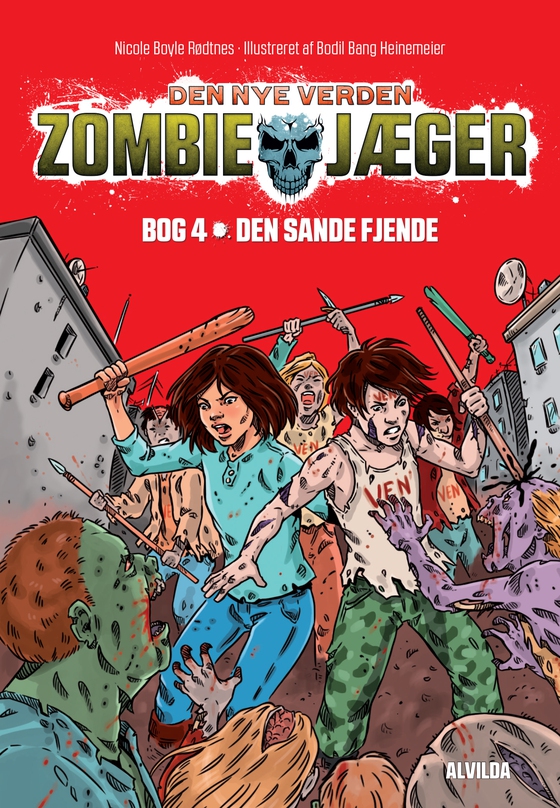 Zombie-jæger - Den nye verden 4: Den sande fjende (e-bog) af Nicole Boyle Rødtnes