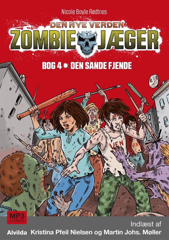 Zombie-jæger - Den nye verden 4: Den sande fjende (lydbog) af Nicole Boyle Rødtnes