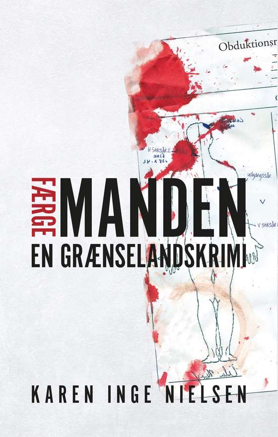 Færgemanden - en grænselandskrimi (lydbog) af Karen Inge Nielsen