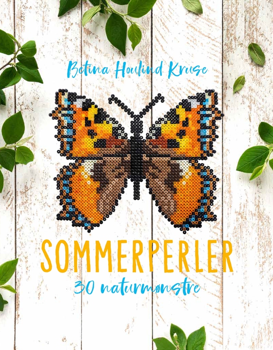 Sommerperler - 30 naturmønstre (e-bog) af Betina Houlind Kruse