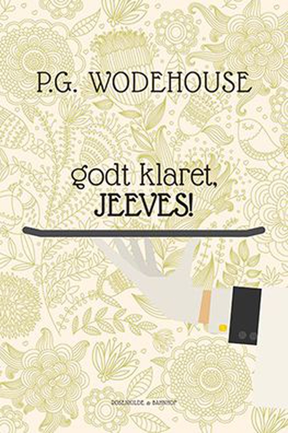 Godt klaret, Jeeves! (lydbog) af P.G. Wodehouse