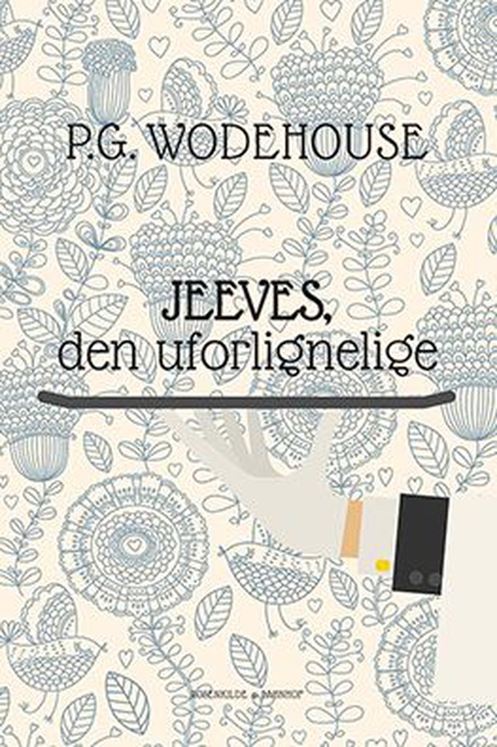 Jeeves, den uforlignelige (lydbog) af P.G. Wodehouse