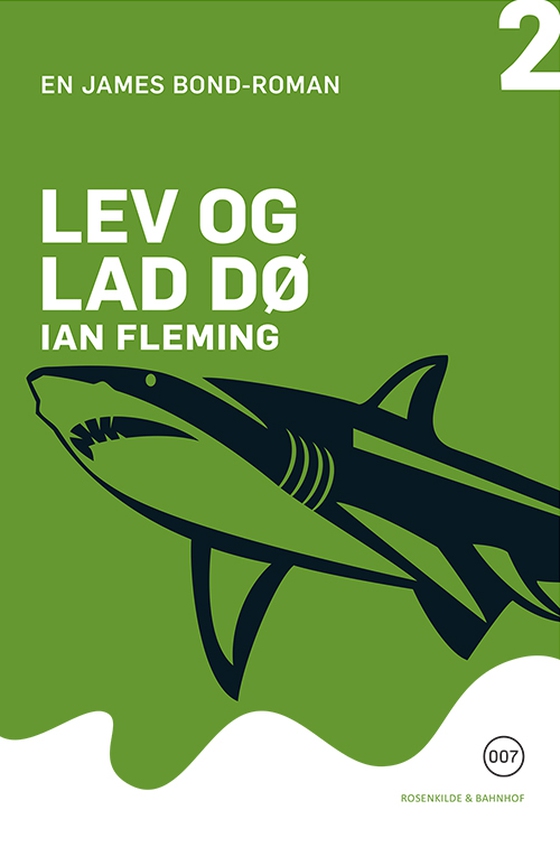 Lev og lad dø (lydbog) af Ian Fleming