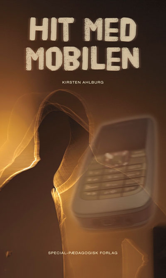 Hit med mobilen (e-bog) af Kirsten Ahlburg