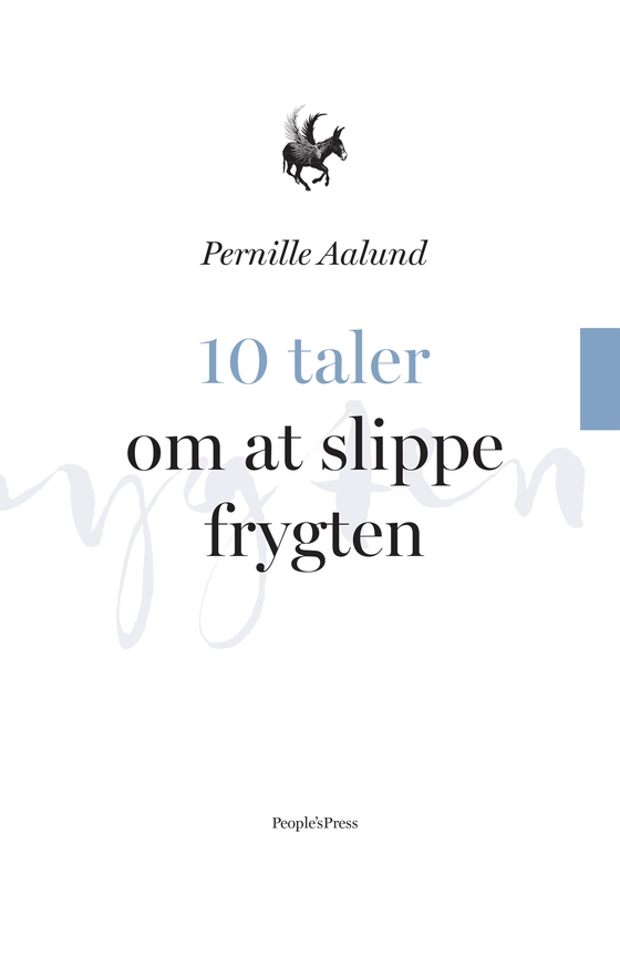 10 taler om at slippe frygten (e-bog) af Pernille Aalund