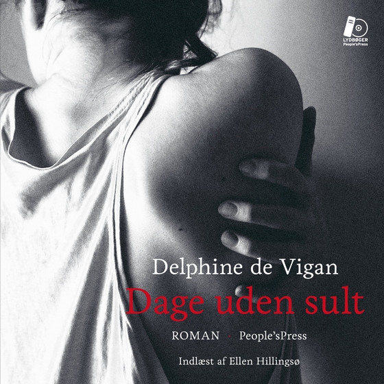 Dage uden sult (lydbog) af Delphine De Vigan