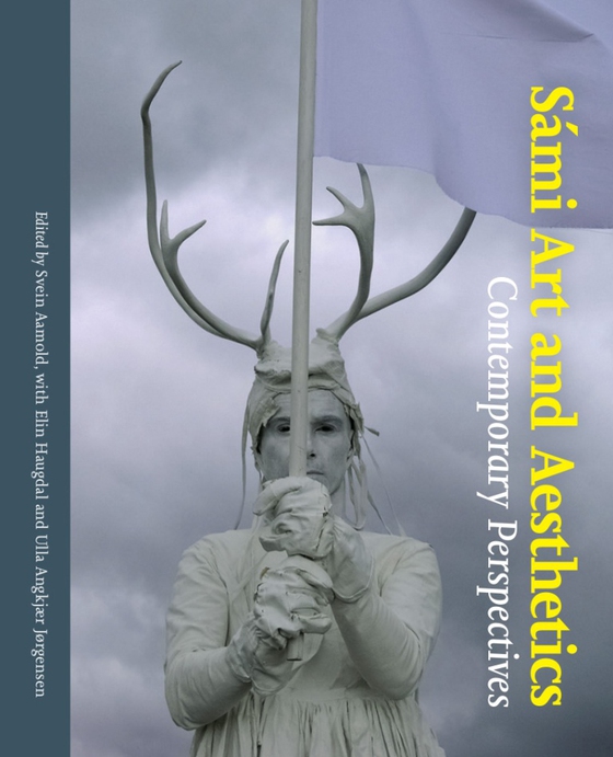 Sámi Art and Aesthetics - Comtemporary Perspectives (e-bog) af n a