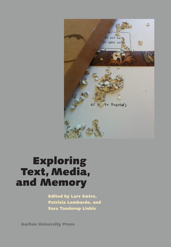 Exploring Text, Media and Memory (e-bog) af n a