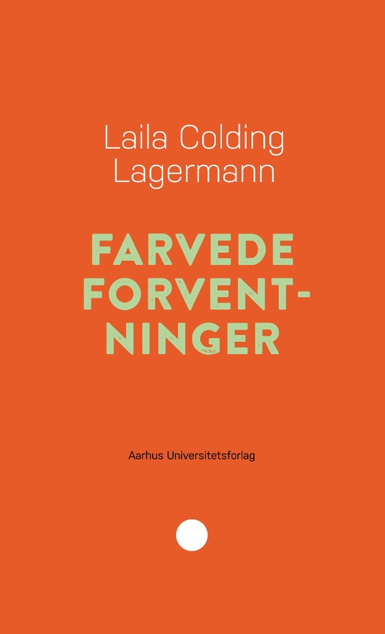 Farvede forventninger