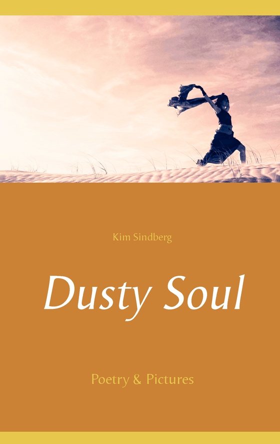 Dusty Soul - Poetry & Pictures (e-bog) af Kim Sindberg