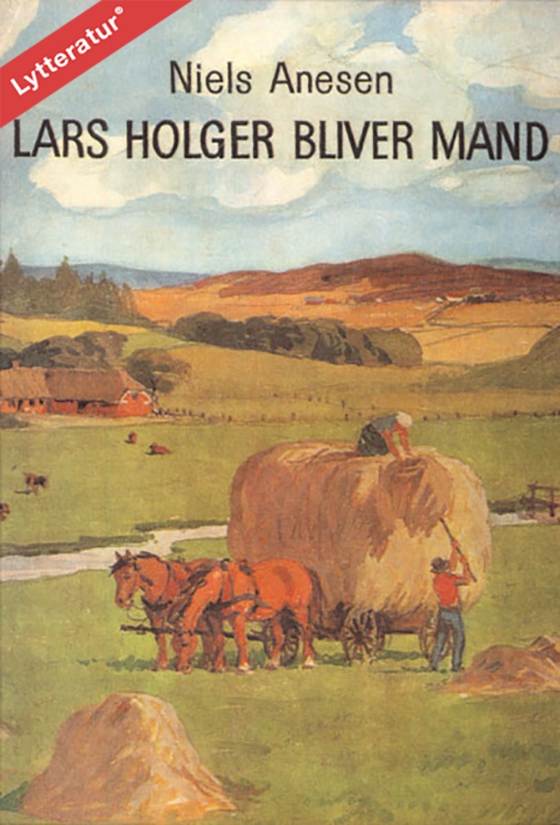 Lars Holger bliver mand (lydbog) af Niels Anesen