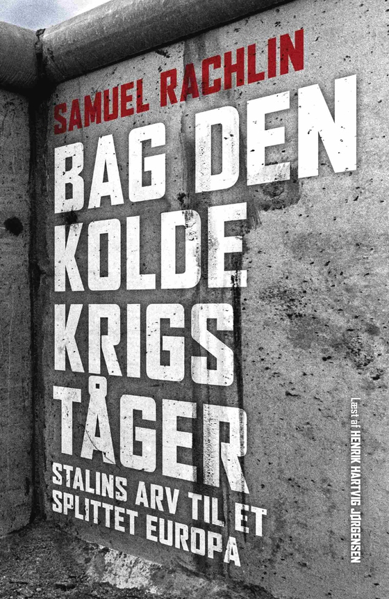 Bag den kolde krigs tåger (lydbog) af Samuel Rachlin