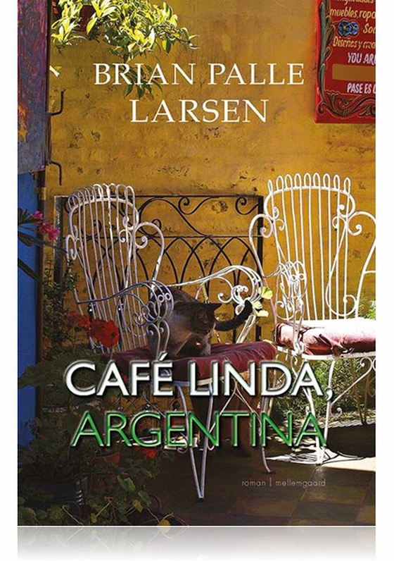 Café Linda, Argentina (e-bog) af Brian Palle Larsen
