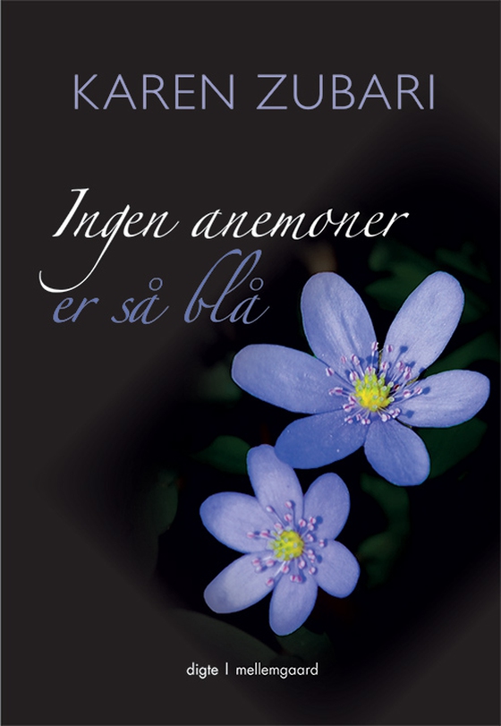 Ingen anemoner er så blå (e-bog) af Karen Zubari