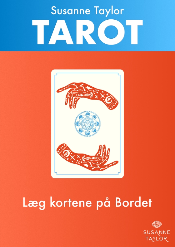 TAROT  – Læg kortene på bordet