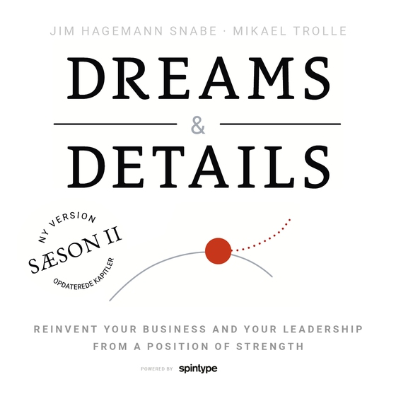 Dreams & Details – Genopfind din virksomhed og dit lederskab fra en styrkeposition