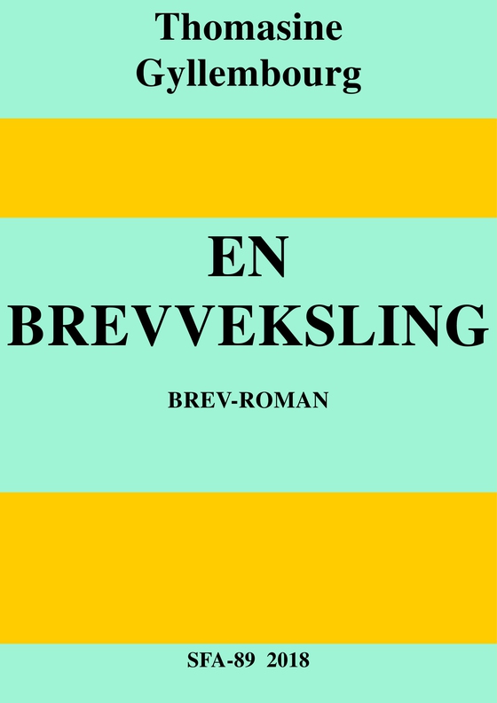 En brevveksling (e-bog) af Thomasine Gyllembourg