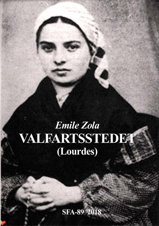 Valfartsstedet - Lourdes (e-bog) af Emile Zola